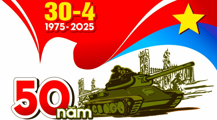Chào mừng đại lễ 30/4/2025 kỷ niệm 50 năm giải phóng miền Nam