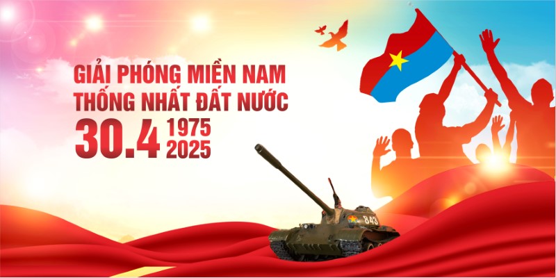 Chào mừng đại lễ 30/4/2025 kỷ niệm 50 năm giải phóng miền Nam